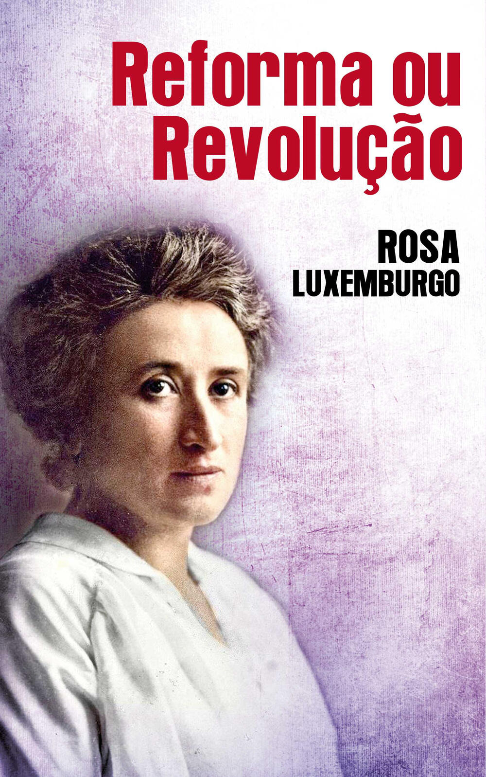 Reforma ou Revolução